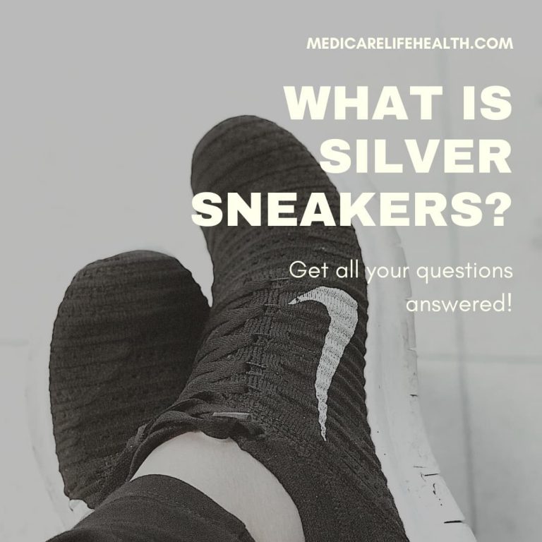 What is Silver Sneakers? Medicare Life Health Covered by Medicare?